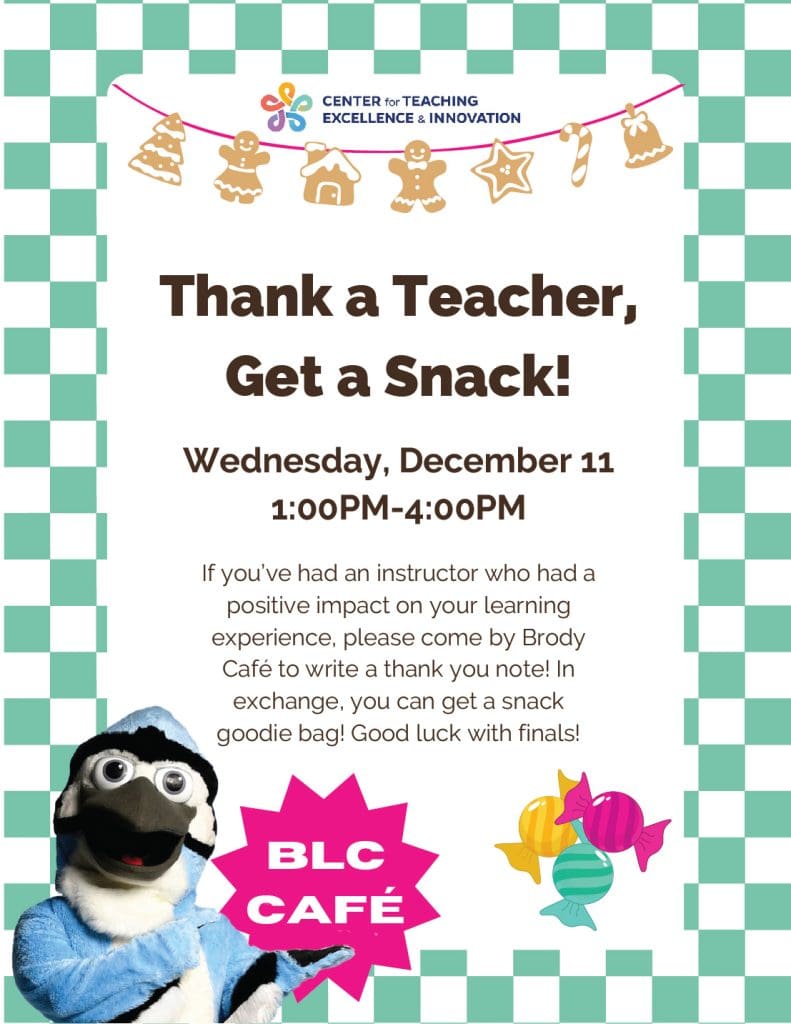 Thank a Teacher Get A Snack Event Flyer taking place December 11, 2024 from 1pm - 4pm