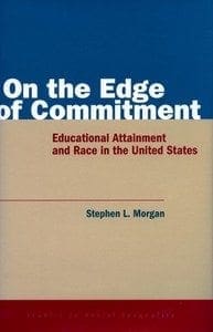 Book Cover art for On the Edge of Commitment: Educational Attainment and Race in the United States