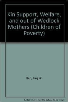 Book Cover art for Kin Support, Welfare, and Out-of-Wedlock Mothers