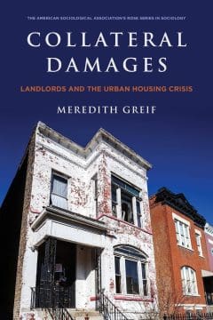 Book Cover art for Collateral Damages: Landlords and the Urban Housing Crisis
