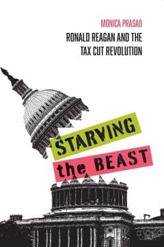 Book Cover art for Starving the Beast: Ronald Reagan and the Tax Cut Revolution