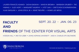 blue and white flyer for Johns Hopkins university center for visual arts faculty art exhibition