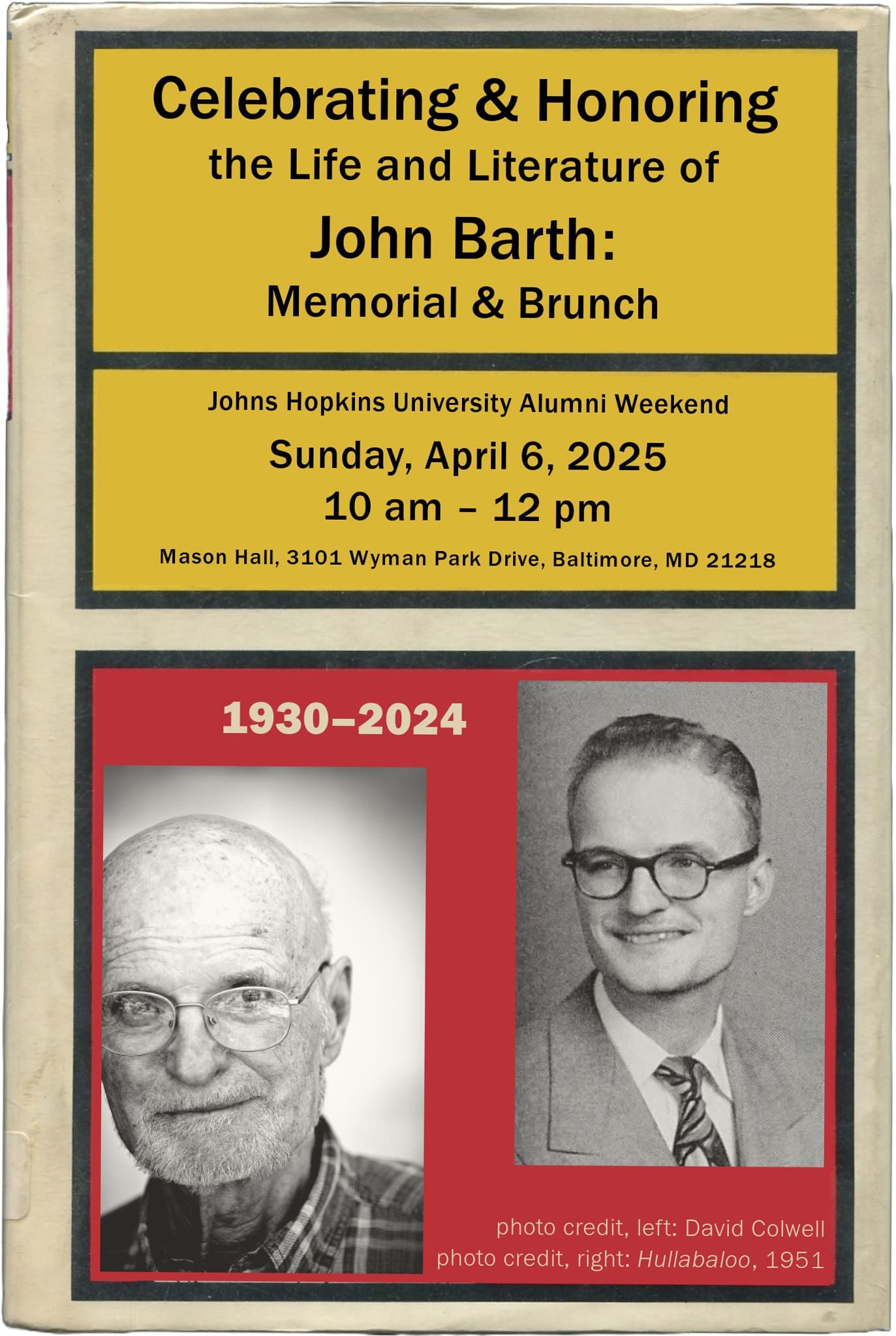 Celebrating & Honoring the Life, Literature, and Legacy of John Barth - memorial and brunch event SUNDAY, APRIL 6, 2025 at 10:00am in Mason Hall.